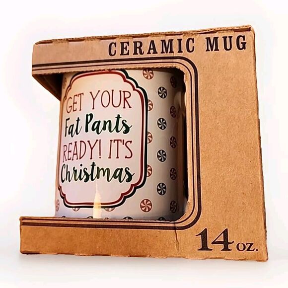 Christmas Mug, GET YOUR FAT PANTS READY IT'S CHRISTMAS, Funny 14oz Boxed GIFT - Picture 11 of 15